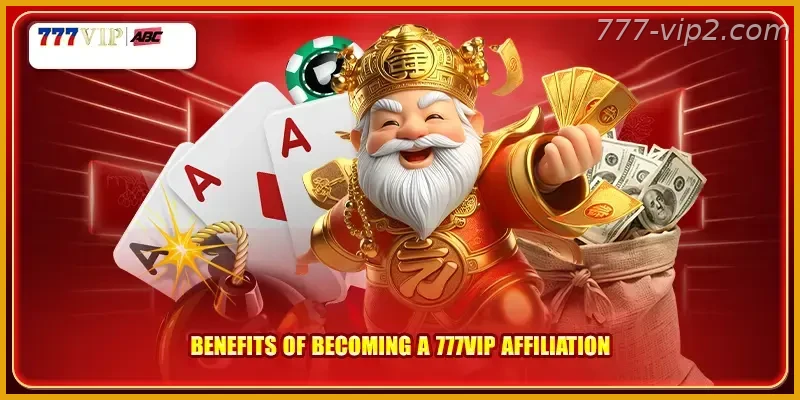 Benefits of becoming a 777VIP PH affiliation Guide Guide