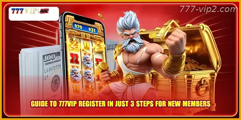Guide to 777VIP PH register Guide in just 3 steps for new members