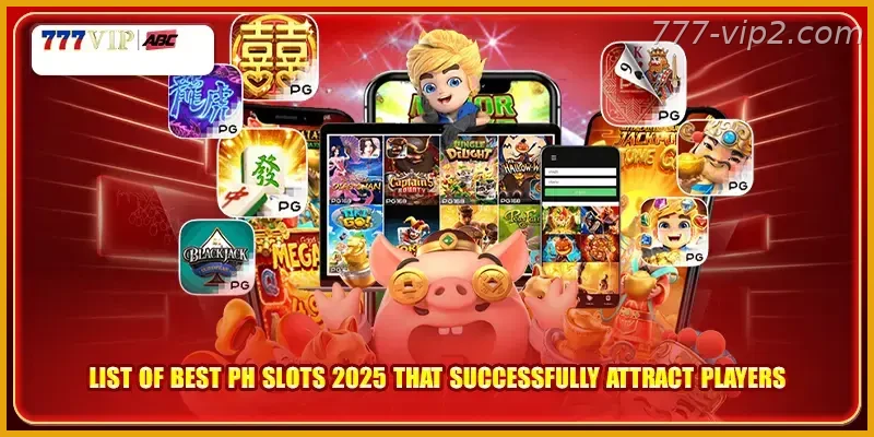 Featured List of best PH slots 2026 that successfully attract players