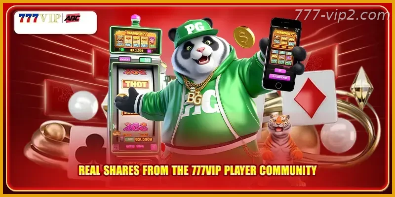 Real shares from the 777VIP PH player community